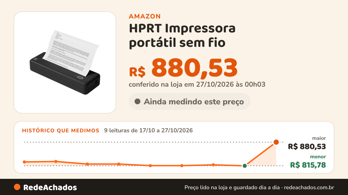 Histórico de preço de HPRT Impressora portátil sem fio – Impressora térmica Bluetooth para na Amazon: 9 leituras de 17/10/2026 a 27/10/2026, menor R$ 815,78, maior R$ 880,53; R$ 880,53 conferido em 27/10/2026 às 00h03